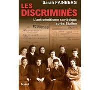 Les Discriminés - L'antisémitisme Sociétique Après Staline