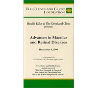 Les discussions sur la santé à la clinique de Cleveland présentent - Avances dans les maladies maculaires et rétiniennes [VHS]