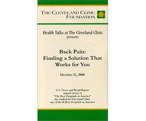 Les discussions sur la santé à la Clinique de Cleveland présentent-Maux de Dos : trouver Une Solution Qui Fonctionne pour Vous [VHS]