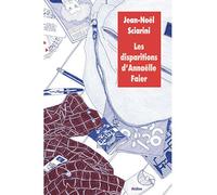 Les disparitions d'Annaëlle Faier - Jean-Noël Sciarini - Ecole Des Loisirs - broché - Roman adolescent dès 13 ans