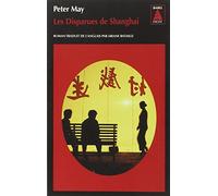 Peter May – Les Disparues de Shanghai – Roman – Poche
