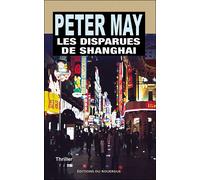 Les disparues de Shanghaï - Peter May - Rouergue - broché - Roman
