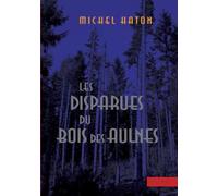 Les disparues du bois des Aulnes
