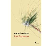 André Dhôtel – Les disparus – Roman – Broché
