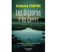 Les disparus d'As Covas - "Une atmosphère noire et singulière règne jusqu'à la résolution de l'énigme" Michèle de la librairie du Théâtre: Le suspense littéraire de la rentrée d'hiver 2026