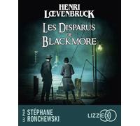 Les Disparus de Blackmore 1 CD audio - Henri Loevenbruck - Lizzie - Univers Audio - Texte lu (CD) - Textes lus CD