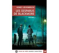 Les disparus de blackmore (2 volumes) Grands caractères, édition accessible pour les malvoyants - Henri L. Venbruck - Voir De Pres - Coffret - Roman