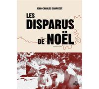 Les Disparus de Noël - Jean-Charles Chapuzet - La Tengo - broché - Roman