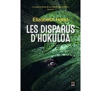Les Disparus d'Hokuloa Elizabeth Hand (Auteur)