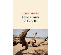 Les disparus du Joola - Adrien Absolu - Lattes - broché - Roman