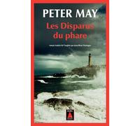Peter May – Les Disparus du phare – traduit par Jean‑René Dastugue – Actes Sud