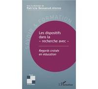 Les Dispositifs Dans La "Recherche Avec - Regards Croisés En Éducation