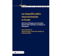 Les dispositifs publics interconvictionnels en Europe - New Forms of Dialogue and Concertation Betwe