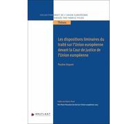 Les Dispositions Liminaires Du Traité Sur L'union Européenne Devant La Cour De Justice De L'union Européenne