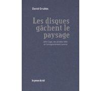 Les Disques Gâchent Le Paysage - John Cage, Les Années 1960 Et L'enregistrement Sonore