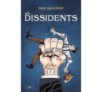 Les Dissidents - Derf Backderf - Ca Et La Eds - broché - Bande dessinée