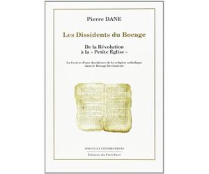 Les dissidents du bocage, de la révolution à la petite église