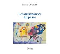 Les dissonances du passé