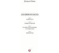 Les dissonances jfrançois chénin (Auteur)