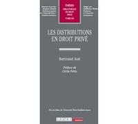 Les distributions en droit privé (Tome 638)