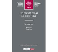 Les distributions en droit privé (Tome 638)