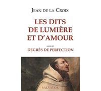 Les Dits De Lumière Et D'amour