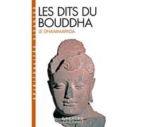 Les Dits du Bouddha – Le Dhammapada (Espaces Libres - Spiritualités Vivantes) – Les Éditions Albin Michel