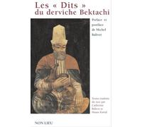 Les dits du derviche Bektachi