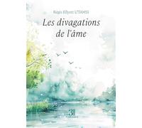 Les divagations de l'âme - Régis Ellyott U'Tamsi - Trois Colonnes - broché - Poésie