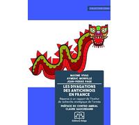 Les divagations des antichinois en France: Réponse à un rapport de l'Institut de recherche stratégique de l'armée