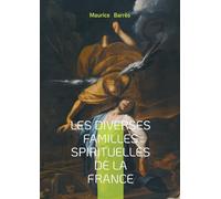Les diverses familles spirituelles de la France: Exploration de l'union sacrée et de la diversité religieuse durant la Première Guerre mondiale