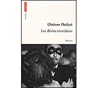 Les Divins Mondains - Ottiero Ottieri - Autrement - broché - Roman