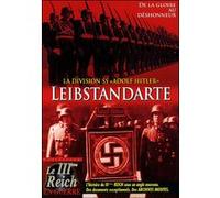 Les Division SS d'Adolf Hitler : Leibstandarte E