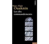 Les Dix Commandements Marc-Alain Ouaknin (Auteur)