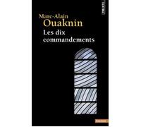 Les Dix Commandements - Marc-Alain Ouaknin - Points - Poche - Essai
