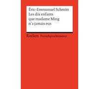 Les dix enfants que Madame Ming n'a jamais eus: (Fremdsprachentexte)