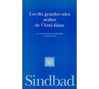 Les dix grandes odes arabes de l'Anté-Islam
