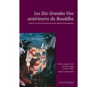 Les Dix Grandes Vies Antérieures Du Bouddha - Thotsachat