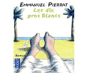 Les dix gros Blancs