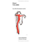 Les dix hommes noirs