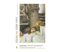 Les dix jeunes filles sages. Martyrs élisabéthains