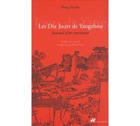 Les dix jours de Yangzhou: Journal d'un survivant