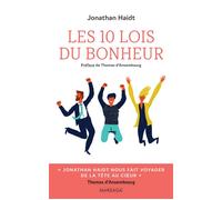 Les dix lois du bonheur Le livre de référence en psychologie positive - Jonathan Haidt - Mardaga - broché - Guide