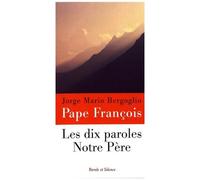 Les Dix Paroles - Notre Père