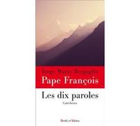 Les dix paroles Pape François (Auteur)
