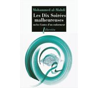 Les dix soirées malheureuses Ou Les contes d'un endormeur - Al-Mohammed Mahdi - Libretto - broché - Roman
