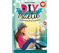 Les DIY de Maélie T02 Marilou Addison (Auteur), Laura Vandal (Illustration)