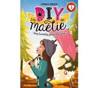 Les DIY de Maélie T03 Marilou Addison (Auteur), Laura Vandal (Illustration)