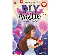 Les DIY de Maélie T07 La puce à l'oreille - Marilou Addison - Kennes - Les 3 As - broché - Roman junior