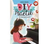 Les DIY de Maélie T08 Le chat sort du sac - Marilou Addison - Kennes - Les 3 As - broché - Roman junior